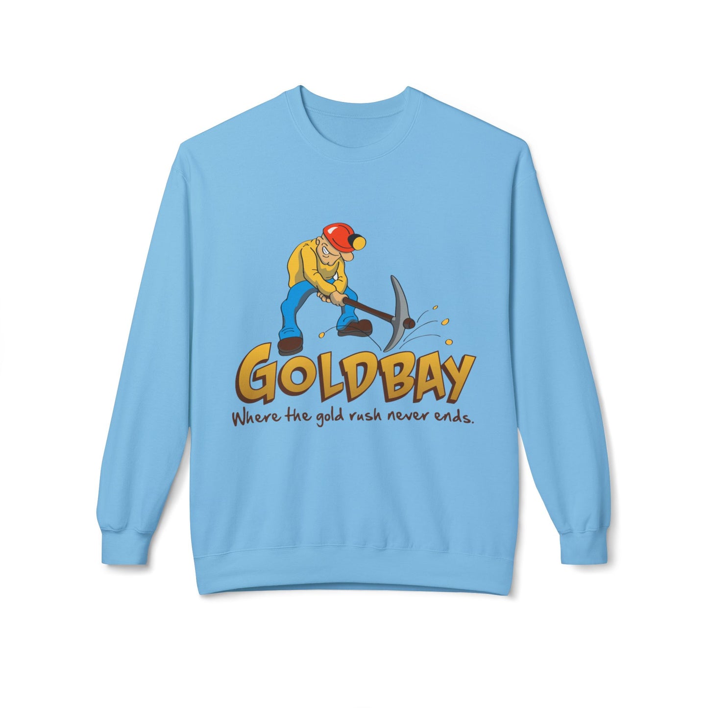 Gold Miner Crewneck Sweatshirt — "Gold Bay" Graphic, "Where the gold rush never ends"