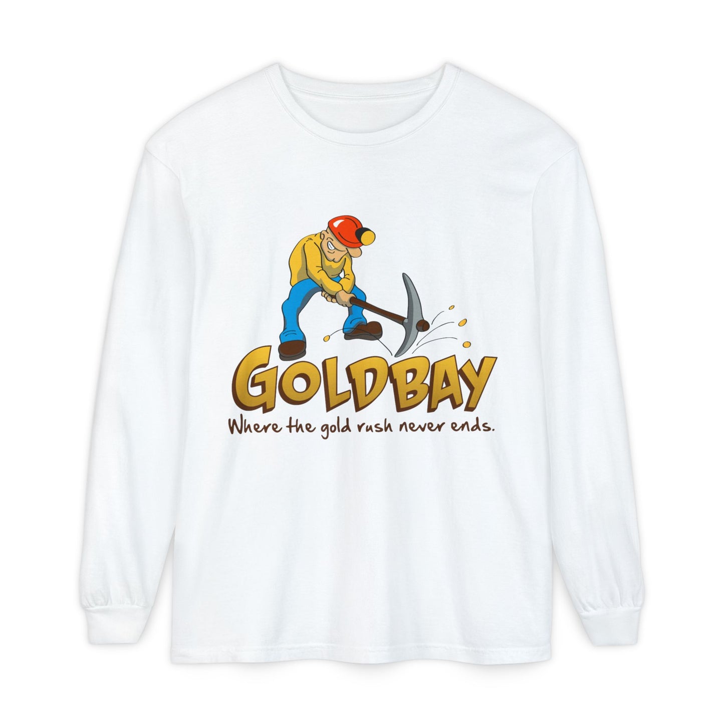 Gold Digger Long Sleeve T-Shirt — 'Gold Bay' Miner Graphic, "Where the gold rush never ends."