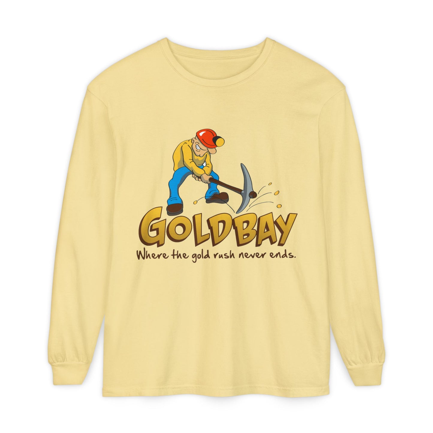 Gold Digger Long Sleeve T-Shirt — 'Gold Bay' Miner Graphic, "Where the gold rush never ends."